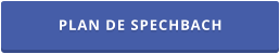 PLAN DE SPECHBACH