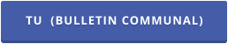 TU  (BULLETIN COMMUNAL)