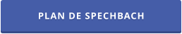PLAN DE SPECHBACH