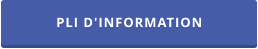 PLI D'INFORMATION