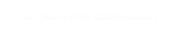 TU  (BULLETIN COMMUNAL)